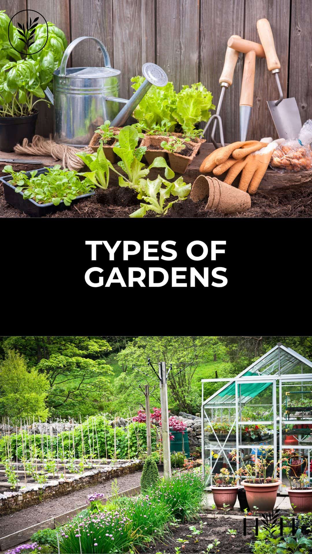 Types of gardens via @home4theharvest