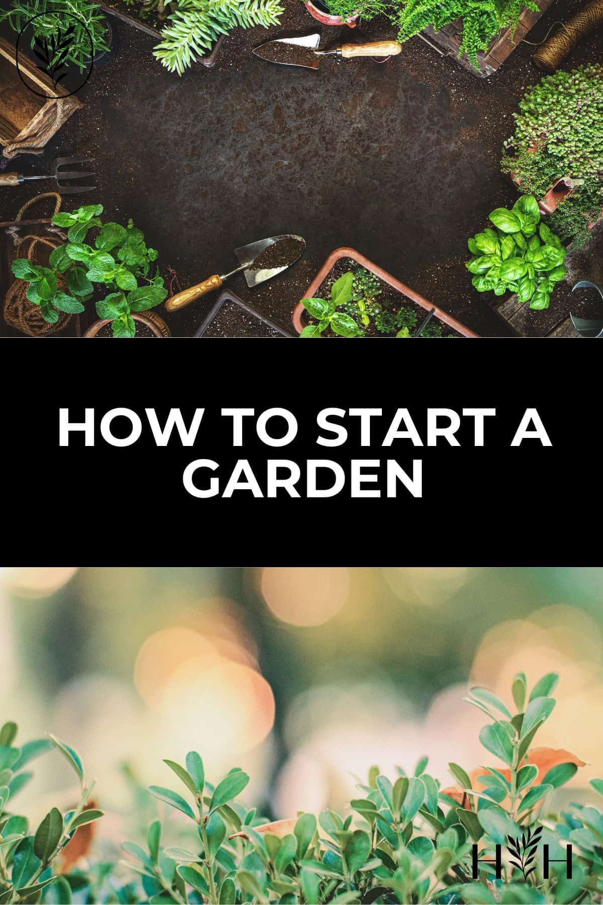 How to start a garden via @home4theharvest