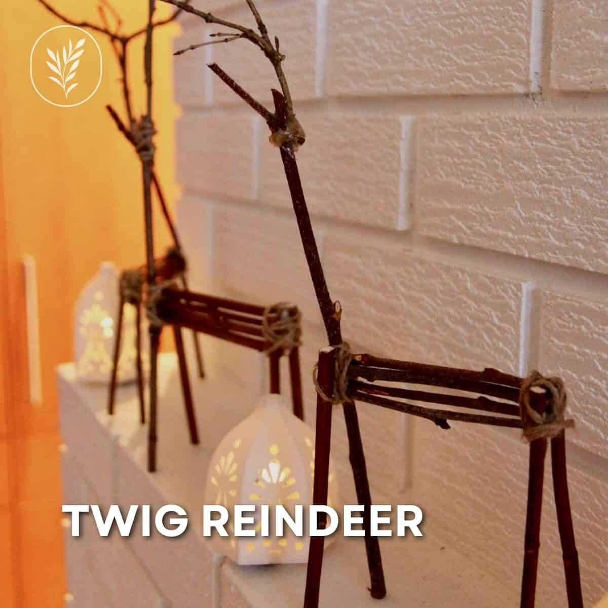Twig reindeer via @home4theharvest