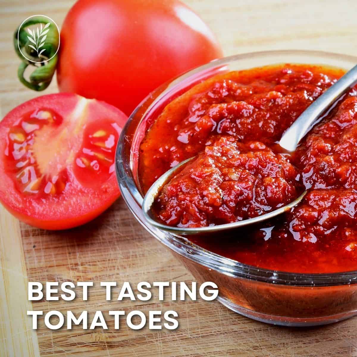 Best tasting tomatoes via @home4theharvest