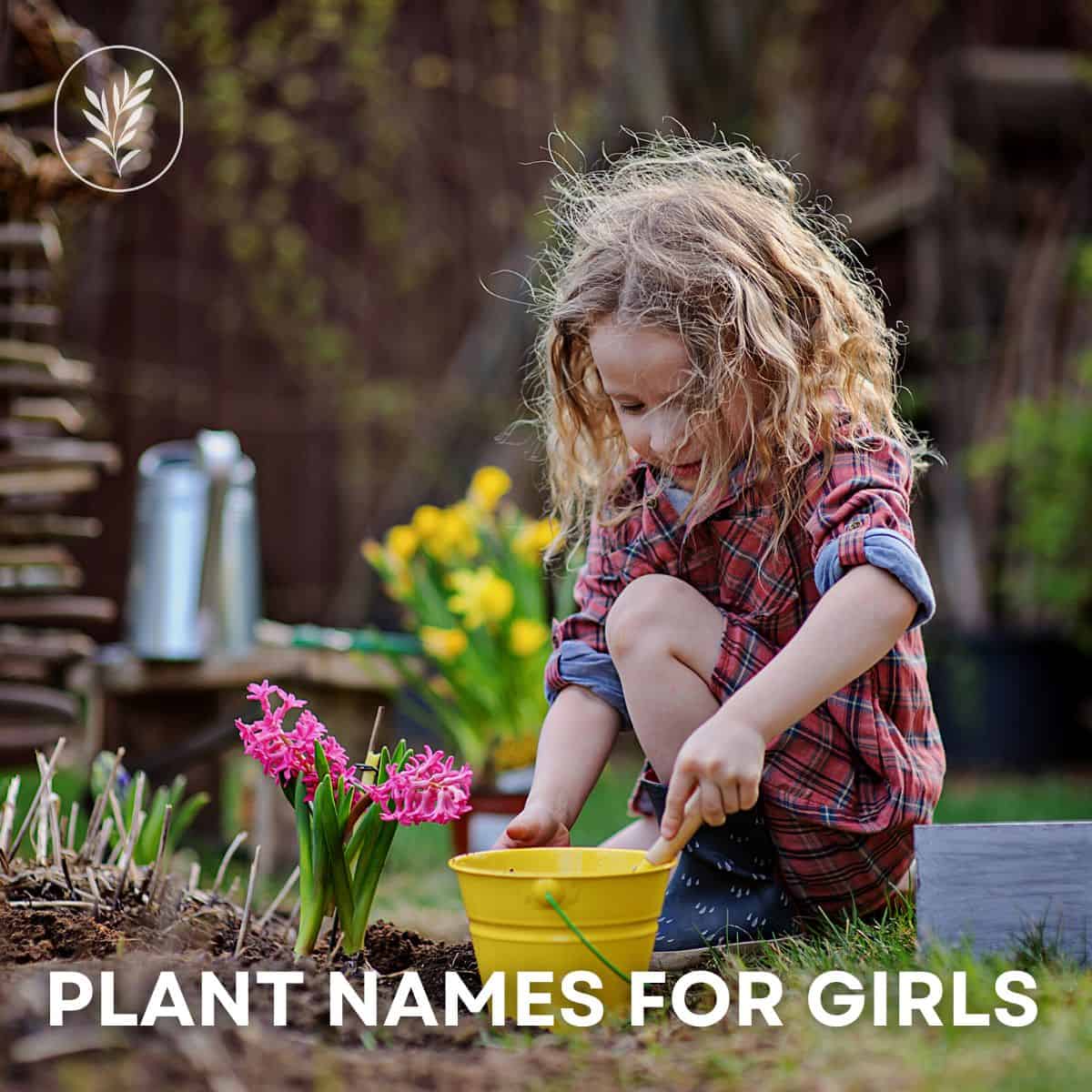 Plant names for girls via @home4theharvest