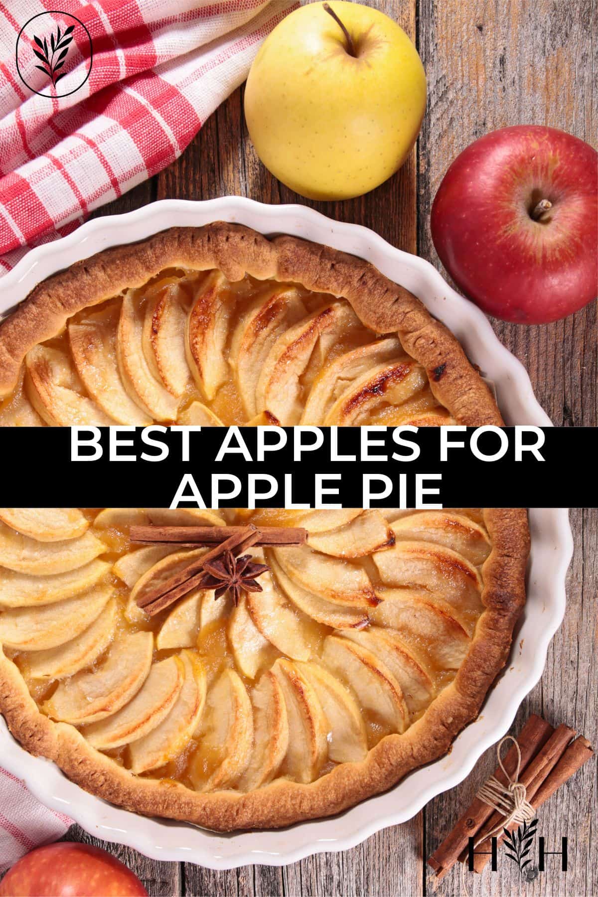 Best apples for apple pie via @home4theharvest