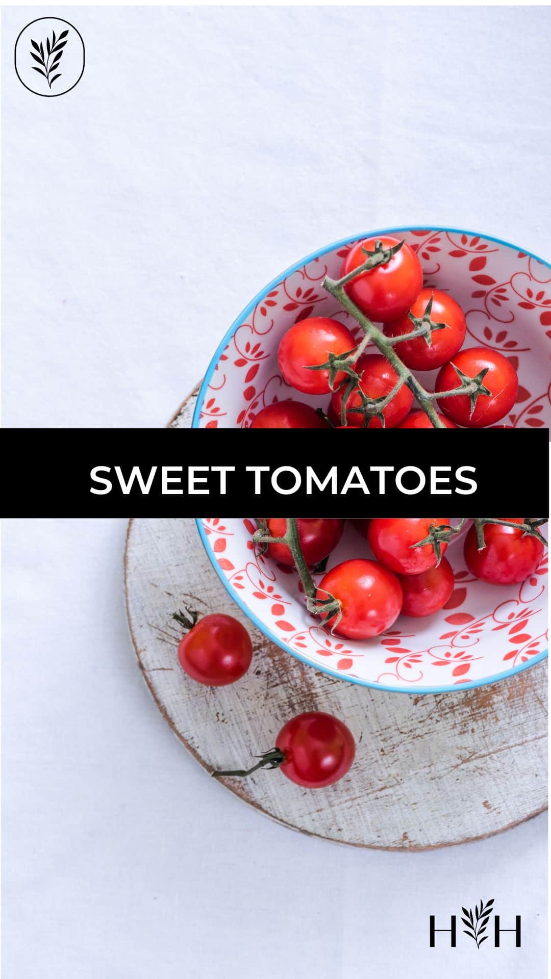 Sweet tomatoes via @home4theharvest