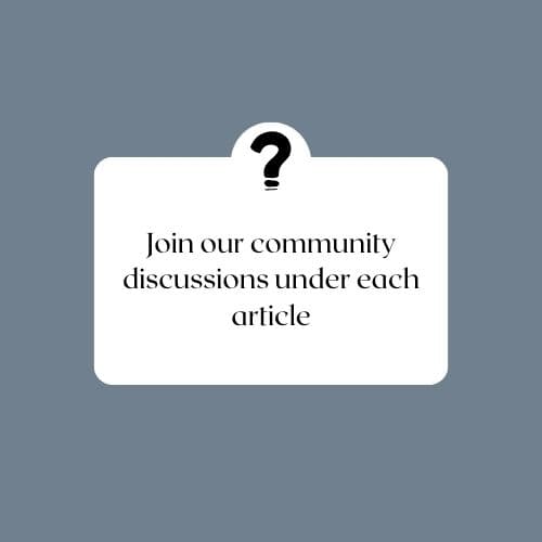 Join our community discussions under each article